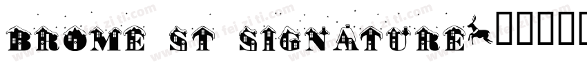 Brome St Signature字体转换